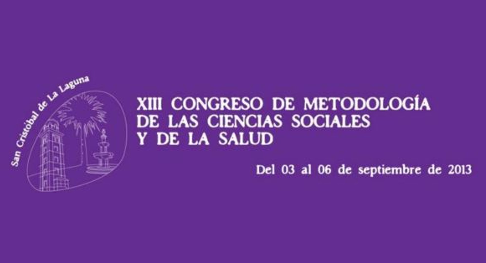    XIII Congreso de Metodología de las Ciencias Sociales y de la Salud