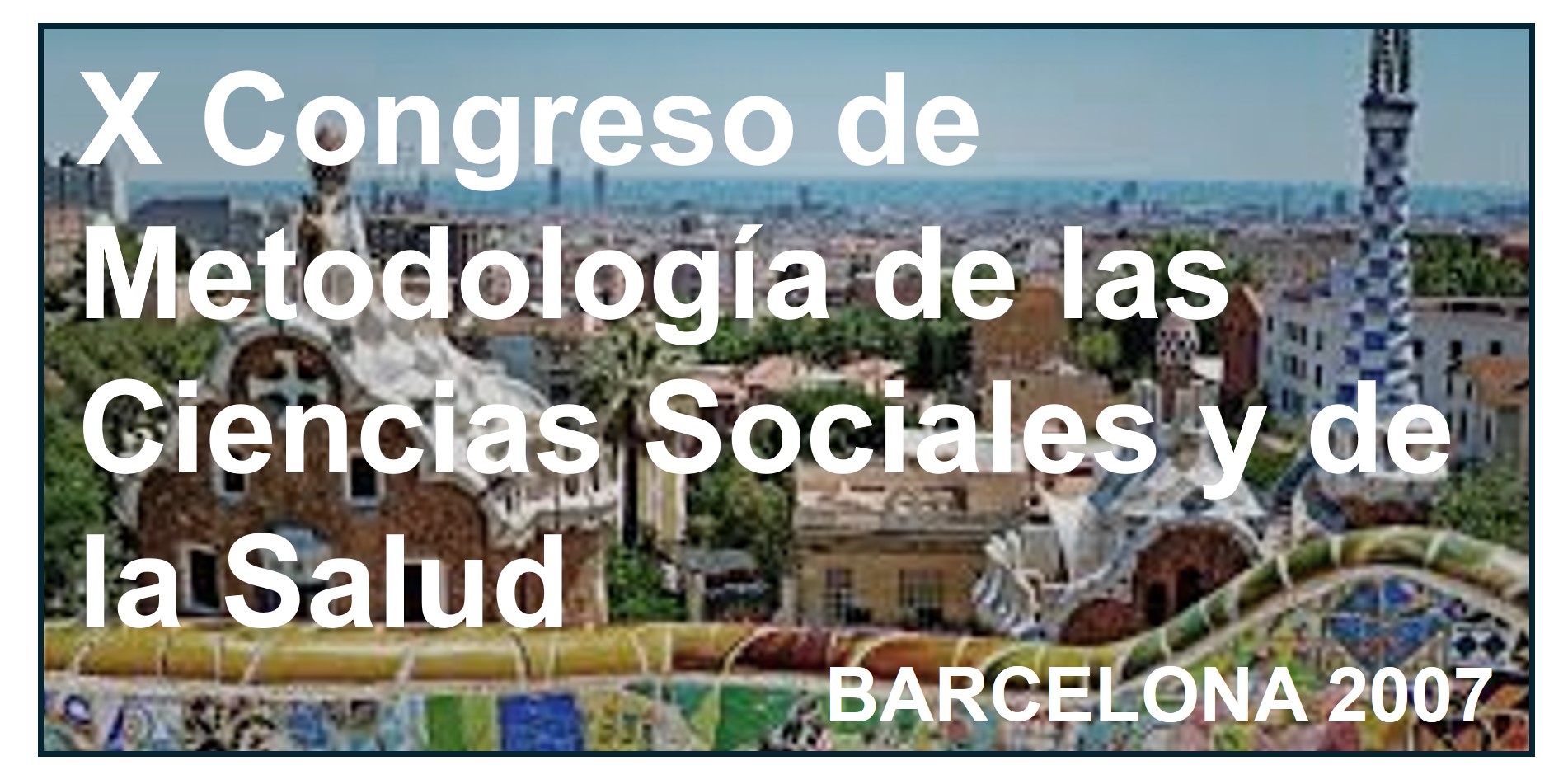    X Congreso de Metodología de las Ciencias Sociales y de la Salud