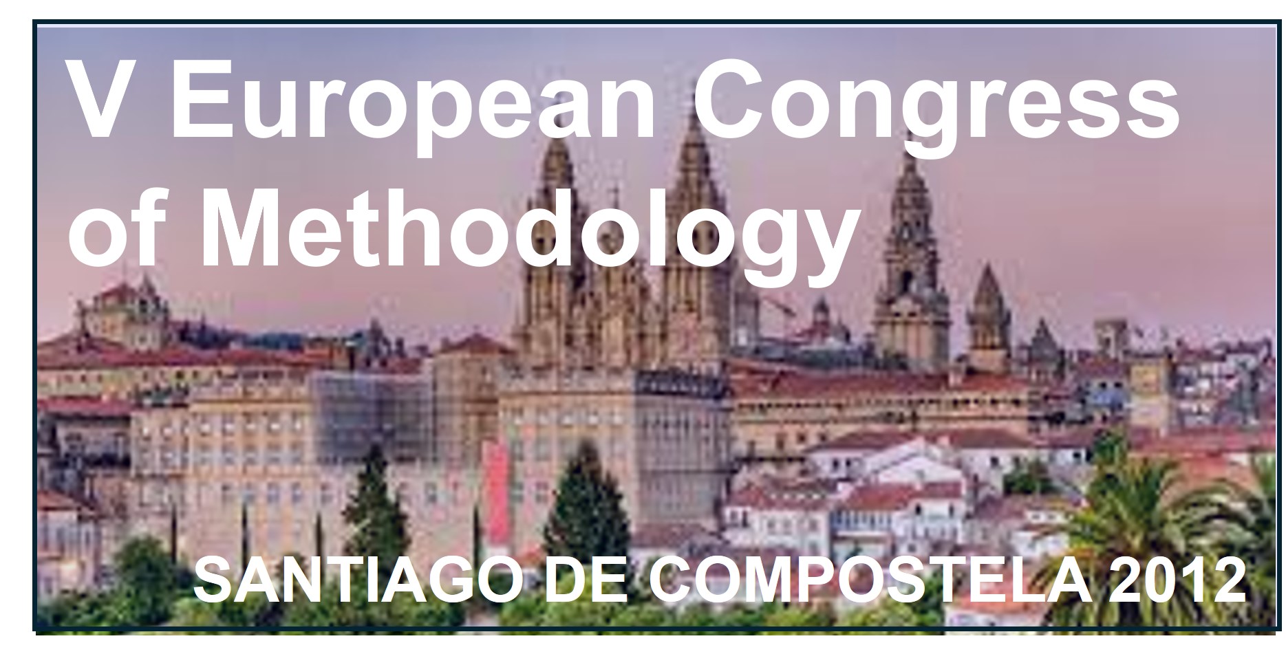    V European Congress of Methodology